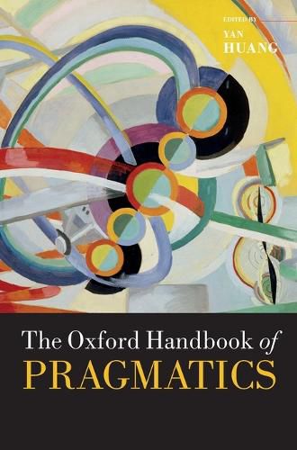 The Oxford Handbook of Pragmatics