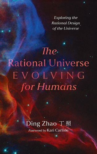 Cover image for The Rational Universe Evolving for Humans