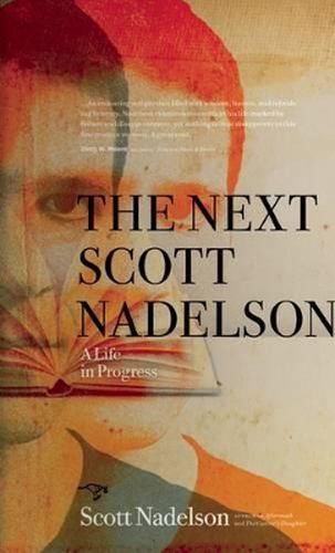 Cover image for The Next Scott Nadelson: A Life in Progress