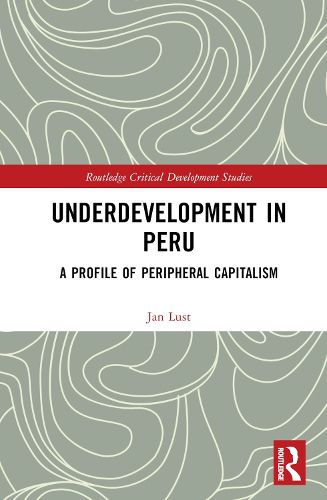 Cover image for Underdevelopment in Peru