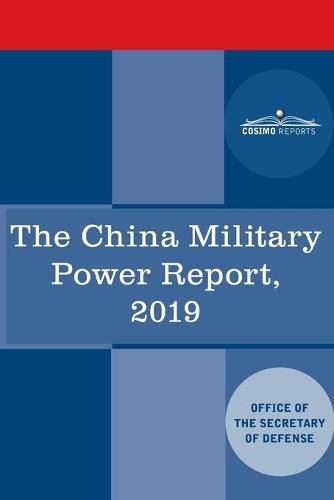 Cover image for The China Military Power Report: Military and Security Developments Involving the People's Republic of China 2019