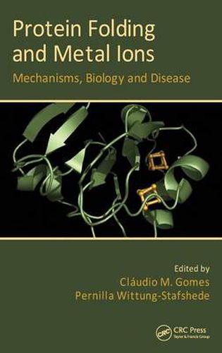 Cover image for Protein Folding and Metal Ions: Mechanisms, Biology and Disease