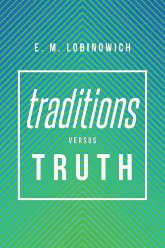 Cover image for Traditions Versus Truth