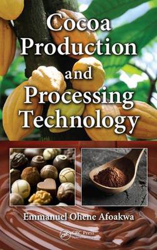 Cover image for Cocoa Production and Processing Technology