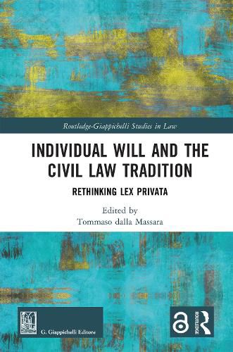 Cover image for Individual Will and the Civil Law Tradition
