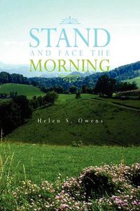Cover image for Stand and Face the Morning