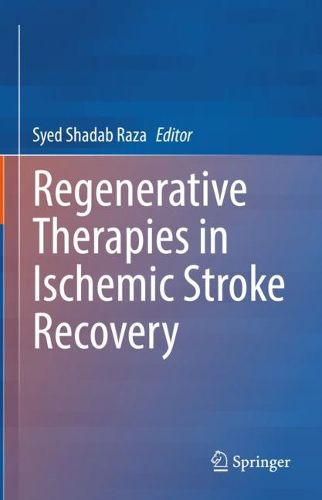 Cover image for Regenerative Therapies in Ischemic Stroke Recovery