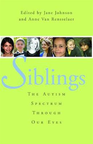 Cover image for Siblings: The Autism Spectrum Through Our Eyes