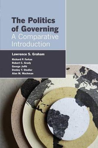 The Politics of Governing: A Comparative Introduction