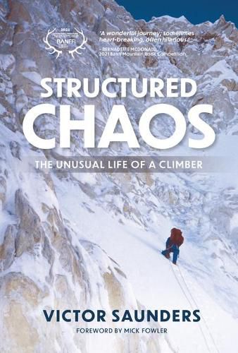 Cover image for Structured Chaos: The unusual life of a climber