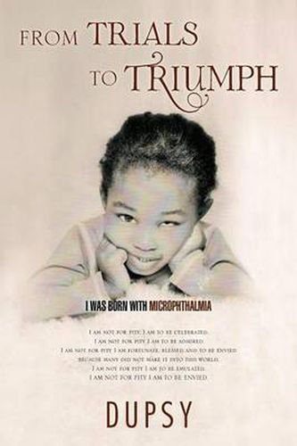 Cover image for From Trials to Triumph: I Was Born with Microphthalmia