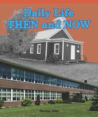 Cover image for Daily Life Then and Now