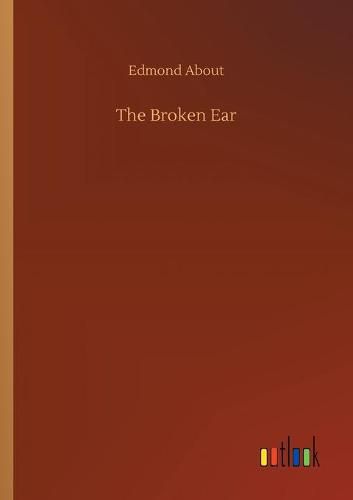 The Broken Ear