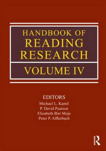 Handbook of Reading Research, Volume IV