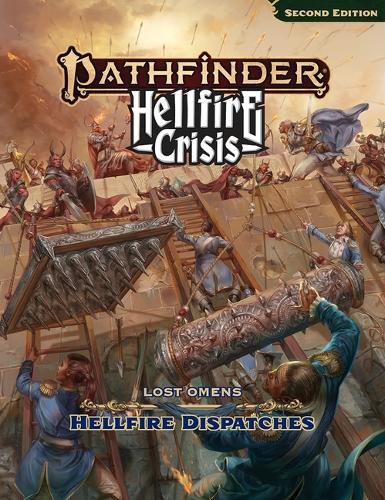 Cover image for Pathfinder Lost Omens Hellfire Dispatches (P2)