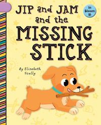 Cover image for Jip and Jam and the Missing Stick