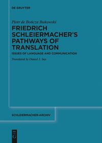 Cover image for Friedrich Schleiermacher's Pathways of Translation