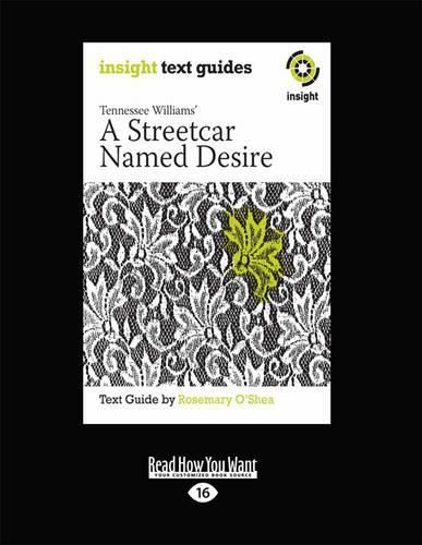 Cover image for A Streetcar Named Desire: Insight Text Guide