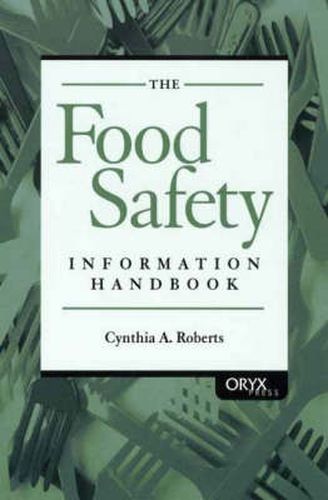 Cover image for The Food Safety Information Handbook