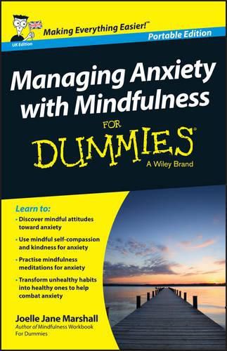 Cover image for Managing Anxiety with Mindfulness For Dummies