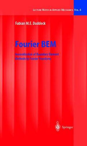 Cover image for Fourier BEM: Generalization of Boundary Element Methods by Fourier Transform