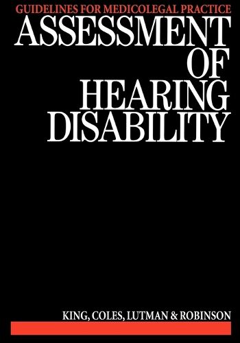 Assessment of Hearing Disability: Guidelines for Medicolegal Practice