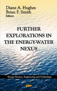 Cover image for Further Explorations in the Energy-Water Nexus