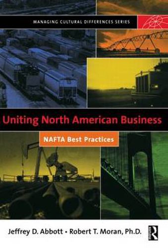 Uniting North American Business: NAFTA Best Practices