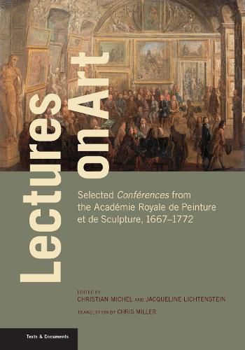 Cover image for Lectures on Art - Selected Conferences from the Academie Royale de Peinture et de Sculpture, 1667- 1772