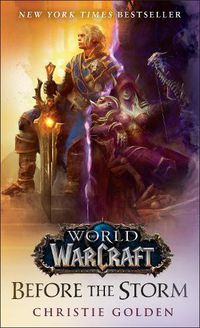 Cover image for Before the Storm (World of Warcraft): A Novel