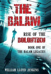 Cover image for The Balam: Rise of the Bolontiku