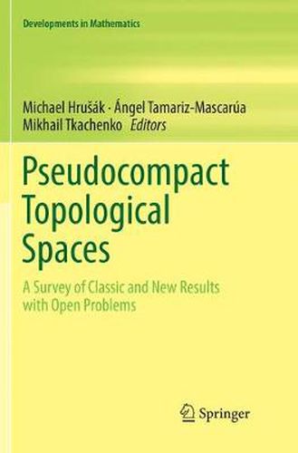 Cover image for Pseudocompact Topological Spaces: A Survey of Classic and New Results with Open Problems