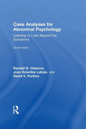 Cover image for Case Analyses for Abnormal Psychology: Learning to Look Beyond the Symptoms