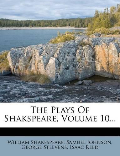 Cover image for The Plays of Shakspeare, Volume 10...