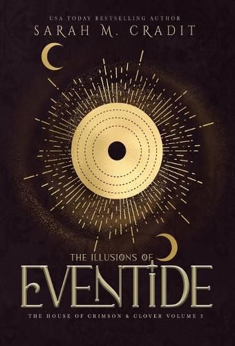 The Illusions of Eventide: A New Orleans Witches Family Saga