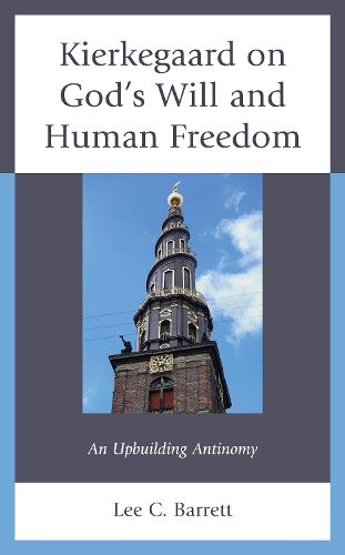 Cover image for Kierkegaard on God's Will and Human Freedom