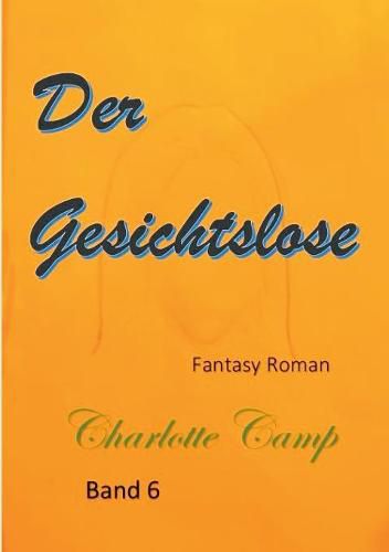 Cover image for Der Gesichtslose: Band 6