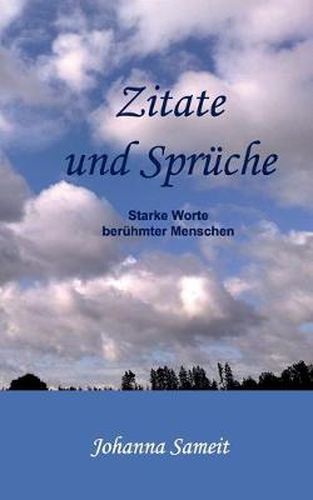 Cover image for Zitate und Spruche: Starke Worte beruhmter Menschen