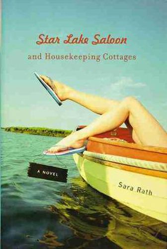 Cover image for Star Lake Saloon and Housekeeping Cottages: A Novel