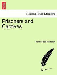 Cover image for Prisoners and Captives.