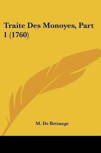 Cover image for Traite Des Monoyes, Part 1 (1760)
