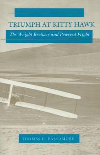 Cover image for Triumph at Kitty Hawk: The Wright Brothers and Powered Flight