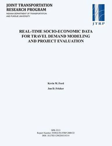 Cover image for Real-Time Socio-Economic Data for Travel Demand Modeling and Project Evaluation