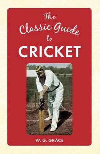 Cover image for The Classic Guide to Cricket