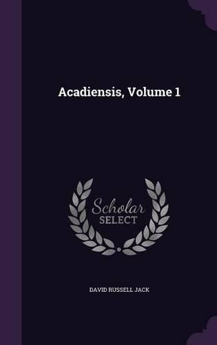 Cover image for Acadiensis, Volume 1