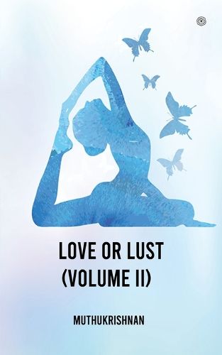Cover image for Love or Lust (Volume II)