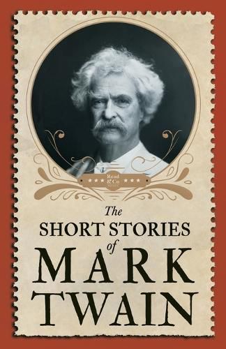 Cover image for The Short Stories of Mark Twain