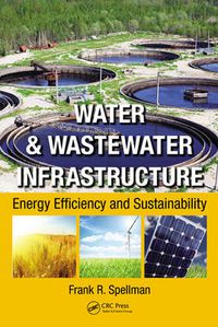 Cover image for Water & Wastewater Infrastructure: Energy Efficiency and Sustainability