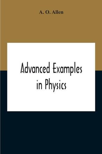 Cover image for Advanced Examples In Physics