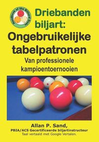 Cover image for Driebanden Biljart - Ongebruikelijke Tabelpatronen: Van Professionele Kampioentoernooien